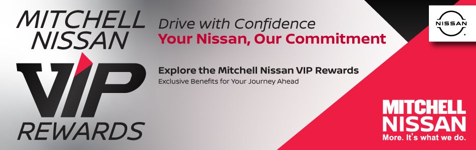 Mitchell Nissan VIP Customer Rewards Banner